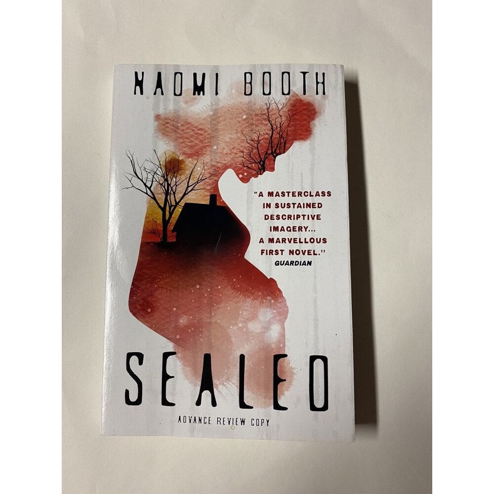 Sealed By Naomi Booth Advance Review Copy Paperback new
